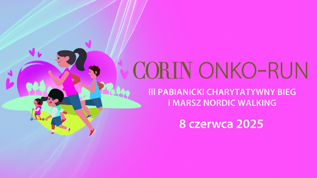III Pabianicki Charytatywny Bieg i Marsz Nordic Walking „CORIN ONKO-RUN”